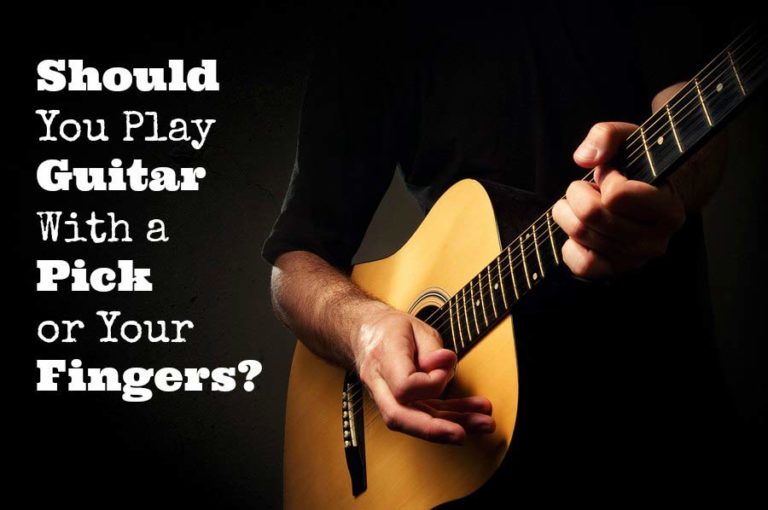 Should You Play Guitar With a Pick or Your Fingers?