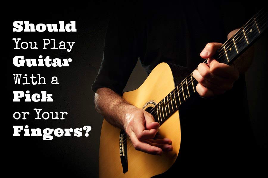 Should You Play Guitar With A Pick or Your Fingers - 1