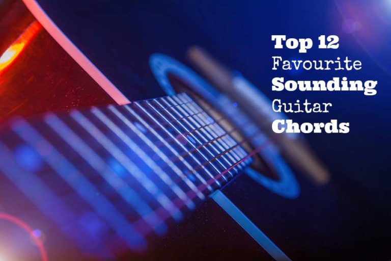Top 12 Favourite Sounding Guitar Chords