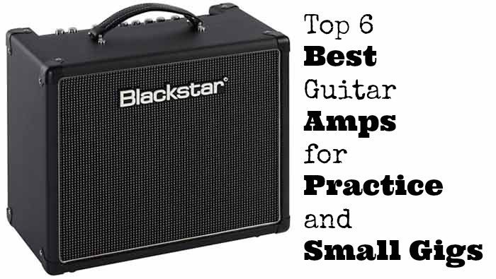 Top 6 Best Guitar Amps For Practice And Small Gigs 2020 Guitarhabits