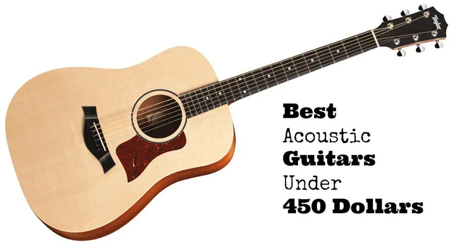 Best acoustic guitars under 450 dollars